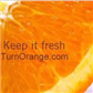 Turn Orange